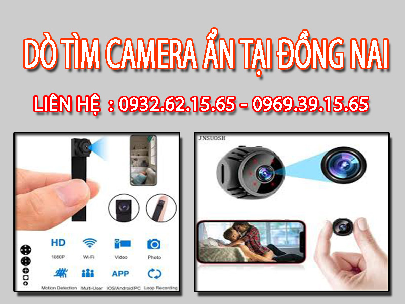 Dịch vụ dò tìm camera ẩn chất lượng tại Đồng Nai